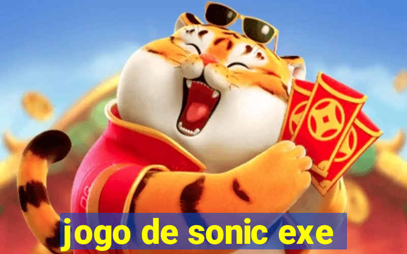 jogo de sonic exe